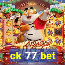 ck 77 bet